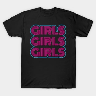 Girls Girls Girls (Hot Pink and Blue) T-Shirt